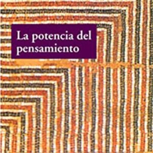 Portada de Giorgio Agamben La potencia del pensamiento Editorial Adriana Hidalgo