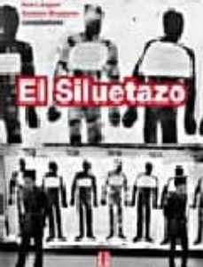 Portada de Gustavo Bruzzone y Ana Longoni El siluetazo Editorial Adriana Hidalgo