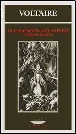 Portada de Voltaire La usurpación de los papas y otros escritos Editorial Cuenco de plata