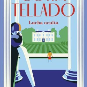 Portada de Corín Tellado Lucha oculta Editorial Esencia