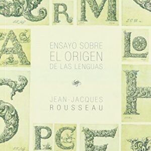 Portada de Jean Jacques Rousseau Ensayo sobre el origen de las lenguas Editorial Godot