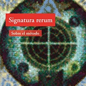 Portada de Giorgio Agamben Signatura reerum Sobre el método Editorial Adriana Hidalgo