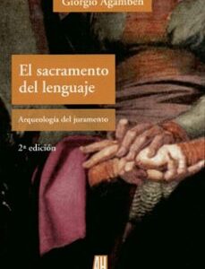 Portada de Giorgio Agamben El sacramento del lenguaje Editorial Adriana Hidalgo