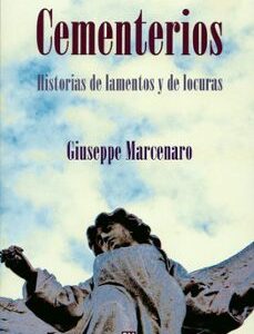 Portada de Giuseppe Marcenaro Cementerios Editorial Adriana Hidalgo