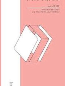 Portada de Byung-Chul Han Ausencia Editorial Caja negra