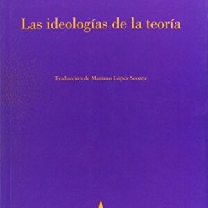 Portada de Fredric Jameson Las ideologías de la teoría Editorial Eterna Cadencia