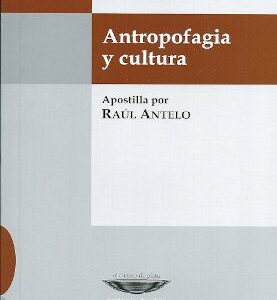 Portada de Alfred Metraux Antropofagia y cultura Editorial El cuenco de plata