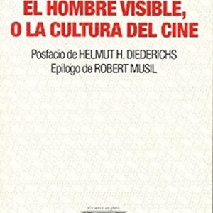 Portada de Béla Balázs El hombre visible, o la cultura del cine Editorial Cuenco del plata