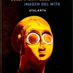 Portada de Joseph Campbell Imagen del mito Tapa dura Editorial Hilo de Ariadna