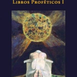 Portada de Willian Blake Libros proféticos Tomo I Editorial El hilo de Ariadna