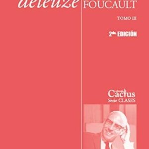 Portada de Gilles Deleuze La subjetivación Curso sobre Foucault Tomo 3 Editorial Cactus