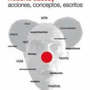 Portada de Roberto Jacoby El deseo nace del derrumbe Editorial Adriana Hidalgo