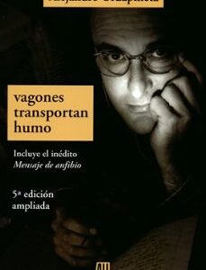 Portada de Vagones transportan humo Alejandro Urdapilleta Editorial Adriana Hidalgo