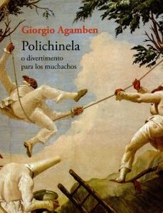 Portada de Giorgio Agamben Polichinela Editorial Adriana Hidalgo