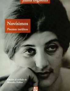 Portada de Juan Bignozzi Novísimas Poemas inéditos Editorial Adriana Hidalgo