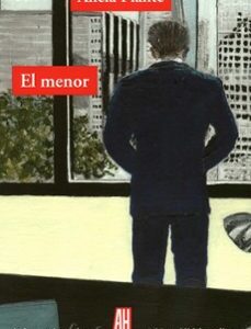 Portada de Alicia Plante El menor Editorial Adriana Hidalgo