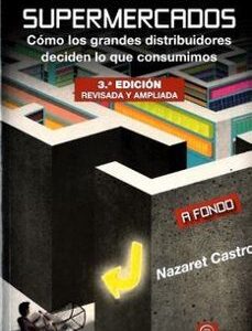 Portada de Nazaret Castro La dictadura de los supermercados Editorial Akal