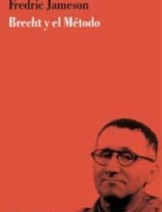 Portada de Fredric Jameson Brecht y el método Editorial Manantial