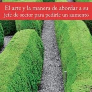 Portada de George Perec El arte y la manera de abordar a su jefe de sector para pedirle un aumento