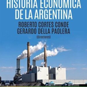 Portada de Roberto Cortés Conde Nueva historia económica argentina Editorial Edhasa