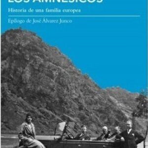 Portada de Géraldine Schwarz Los amnésicos Editorial Tusquets
