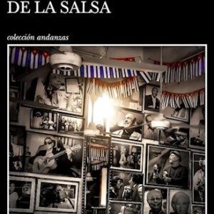 Portada de Leonardo Padura Los rostros de la salsa Editorial Tusquets