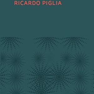 Portada de Ricardo Piglia Las tres vanguardías Editorial Eterna Cadencia