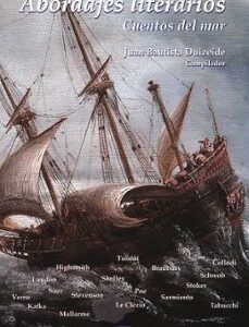 Portada de Autores varios Abordajes literarios Cuentos del mar Compilación de Juan Bautista Duize Editorial Adriana Hidalgo