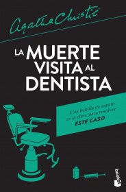 Portada de Agatha Christie La muerte visita al dentista Editorial Booket