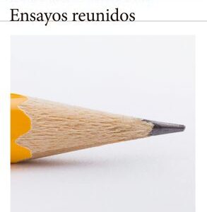 Portada de Abelardo Castillo Ensayos reunidos Editorial Seix Barral