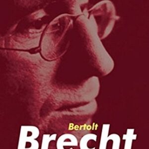 Portada de Frederic Ewen Bertolt Brecht Su vida, su obra, su época Editorial Adriana Hidalgo